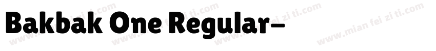Bakbak One Regular字体转换